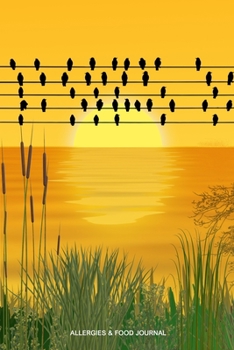 Allergies & Food Journal: Practical Diary for Food Sensitivities | Track your Symptoms and Indentify your Intolerances and Allergies