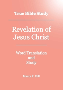 Paperback True Bible Study - Revelation Of Jesus Christ Book