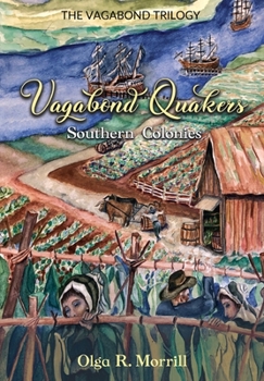 Paperback Vagabond Quakers: Southern Colonies Book