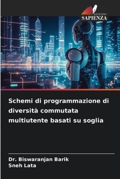 Paperback Schemi di programmazione di diversità commutata multiutente basati su soglia [Italian] Book