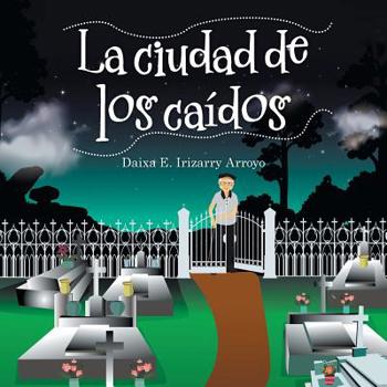 Paperback La Ciudad De Los Caídos [Spanish] Book