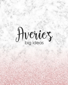 Paperback Averie's Big Ideas: Personalized Notebook - 8x10 Lined Women's Journal Book