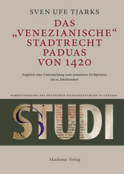 Hardcover Das Venezianische Stadtrecht Paduas Von 1420 [German] Book