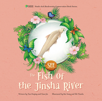 Hardcover The Fish of the Jinsha River Book