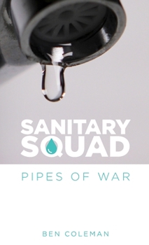 Paperback Sanitary Squad - Pipes Of War Book