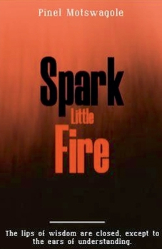 Paperback Spark Little Fire Book