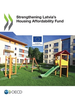 Paperback Strengthening Latvia s Housing Affordability Fund Book