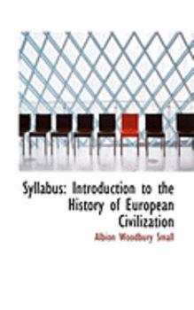 Paperback Syllabus: Introduction to the History of European Civilization Book