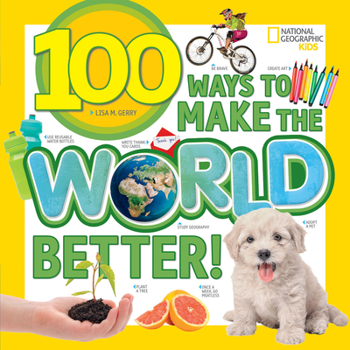Paperback 100 Ways to Make the World Better! Book