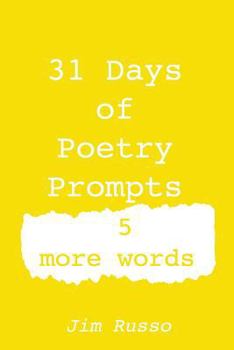 Paperback 31 Days of Poetry Prompts: 5 More Words Book