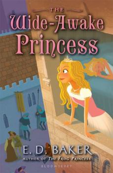 The Wide-Awake Princess - Book #1 of the Wide-Awake Princess