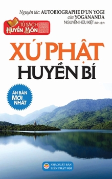 Paperback Xứ Phật huyền b?: Bản in năm 2017 [Vietnamese] Book