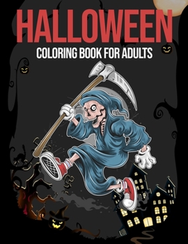 Paperback Halloween Coloring Book For Adults: Cute Halloween Designs Including Pumpkins, Jack-o-Lanterns, Witches, Ghosts, Haunted Houses, and More! (Adults Hal Book