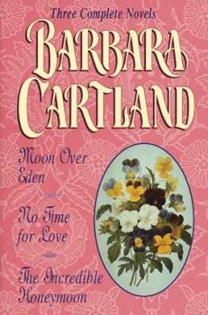 Hardcover Barbara Cartland: Three Complete Novels Book
