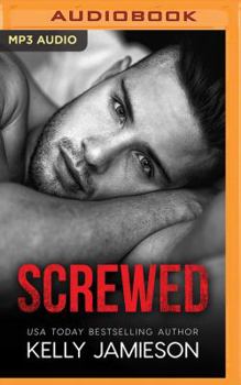 Screwed - Book #2 of the Sutherlands: One Family