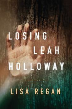 Losing Leah Holloway - Book #2 of the Claire Fletcher and Detective Parks