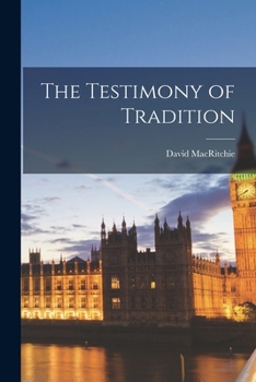 Paperback The Testimony of Tradition Book