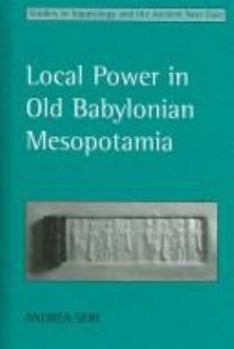 Local Power in Old Babylonian Mesopotamia