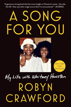 Paperback A Song for You: My Life with Whitney Houston Book