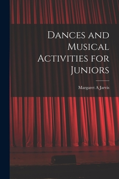 Paperback Dances and Musical Activities for Juniors Book