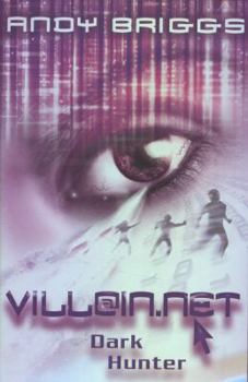 Dark Hunter (Villain.Net) - Book #2 of the Villain.Net