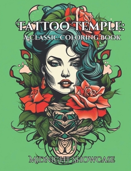 Tattoo Temple: A Classic Coloring Book