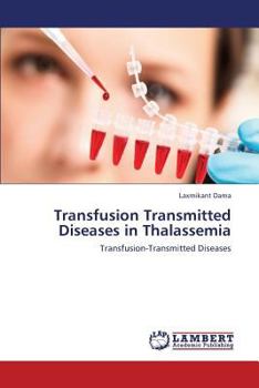 Paperback Transfusion Transmitted Diseases in Thalassemia Book