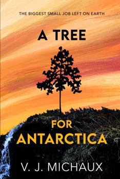 Paperback A Tree For Antarctica Book