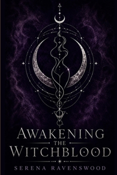 Paperback Awakening the Witchblood Book