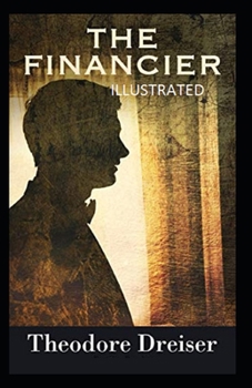 Paperback The Financier Illustrated Book