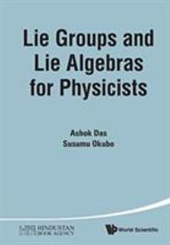 Paperback Lie Groups and Lie Algebras for Physicists Book
