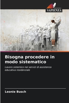Paperback Bisogna procedere in modo sistematico [Italian] Book