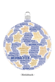 Weihnachten: Notizblock | Notizbuch | DIN A5, 120 Seiten | Liniert, Lined, Linien | Notizen, Termine, Planer, Tagebuch, Organisation | Wortwolke Geschenk (German Edition)