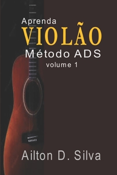 Paperback Aprenda violão: Método ADS volume 1 [Portuguese] Book