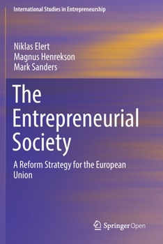 Paperback The Entrepreneurial Society: A Reform Strategy for the European Union Book