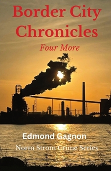 Paperback Border City Chronicles: Four More [English, Middle] Book
