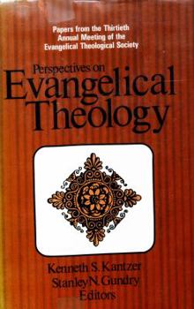 Hardcover Perspectives on Evangelical Theology: Papers from the Thirtieth Annual Meeting of the Evangelical Theological Society Book