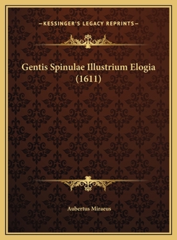 Hardcover Gentis Spinulae Illustrium Elogia (1611) [Latin] Book