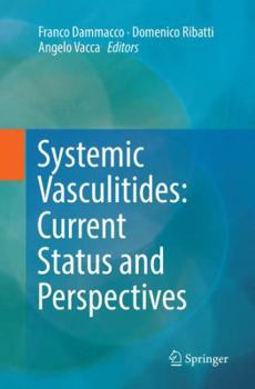 Paperback Systemic Vasculitides: Current Status and Perspectives Book