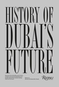Dubai: Shaping the Future: The Visionary Perspective from 1960 to 2000