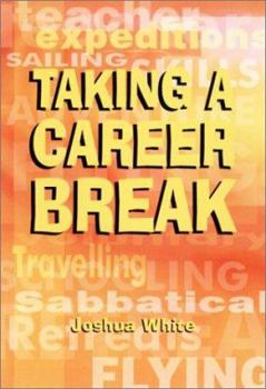 Paperback Taking a Career Break Book