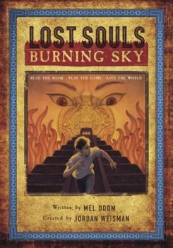 Lost Souls: Burning Sky - Book #1 of the Lost Souls