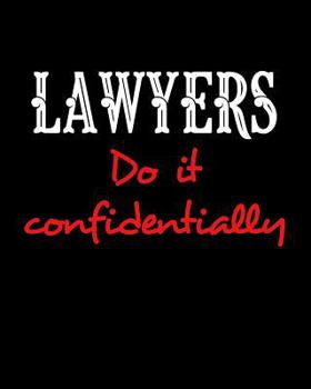 Paperback Lawyers Do It Confidentially: 2019 Lawyer Organizer Book