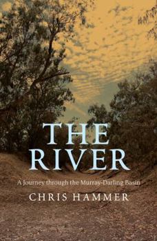 The River: A Journey Through The Murray-Darling Basin