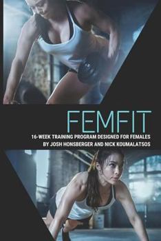 Paperback Femfit: 16 Week Female Physical Fitness Training Program Book