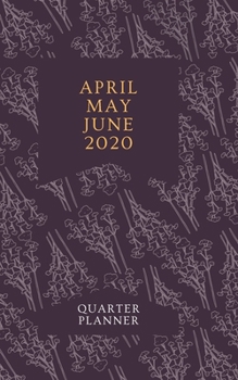 April May June 2020 Quarter Planner (Quarter Planner Set)