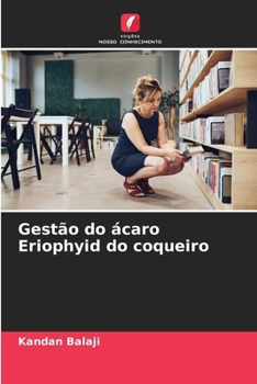 Gestão do ácaro Eriophyid do coqueiro (Portuguese Edition)