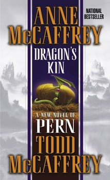 Dragon's Kin - Book #4 of the Pern (Chronological Order)