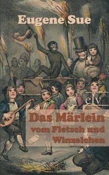 Paperback Das M?rlein vom Fletsch und Winzelchen [German] Book