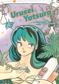 Urusei Yatsura, Vol. 13: Volume 13 - Book #13 of the Urusei Yatsura (2-in-1)